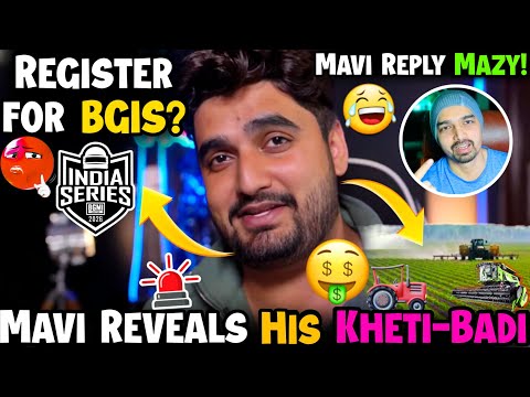 🚨Mavi Register for BGIS?🫡 Reveals his Kheti-Badi & Vehicles🚜🤑 Reply Mazy 😂