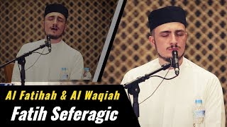 Download lagu Fatih Seferagic Al Fatihah Al Waqiah... mp3