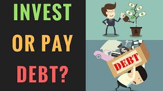 Should You Invest or Pay off Debt?