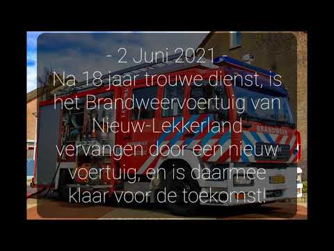 Brandweer Nieuw-Lekkerland 2 Juni 2021 (Nieuw voertuig Operationeel)