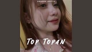 Download lagu Top Topan mp3
