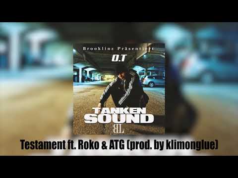 OT ft. Roko & ATG - Testament