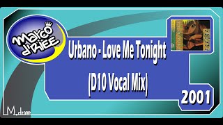 Urbano - Love Me Tonight (D10 Vocal Mix) - 2001 (Con subtítulos en inglés y español)