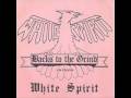White Spirit - Back To The Grind 