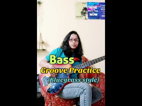 Bass Groove Practice(bluegrass style)