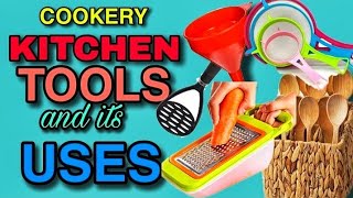 Kitchen Tools, Equipment and Paraphernalia -Part - 2