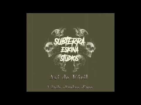 Así de fácil (vilnilo - Frakos - Caos)