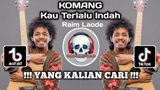 Download lagu DJ SEBAB KAU TERLALU INDAH KOMANG RAIM LAODE REMIX VIRAL TIK TOK TERBARU 2023 YANG KALIAN CARI‼️ mp3