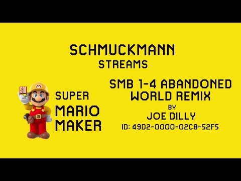 SMB 1-4 Abandoned World REMIX by Joe Dilly - Super Mario Maker