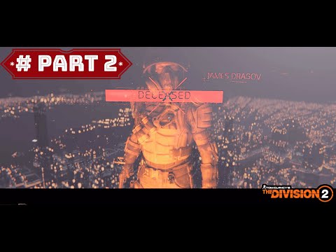 The Division 2 : Warlords of New York  GamePlay Walkthrough Part 2 No Commentary