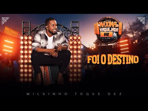 Toque dez  -  Foi o destino ( Na máxima In Vaquejada)