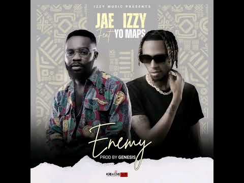 Jae Izzy Ft Yo Maps - Enemy