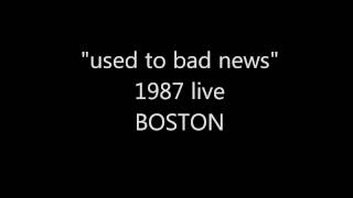 &quot;used to bad news&quot; BOSTON LIVE 1987