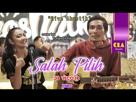 SALAH PILIH - "NDARBOYGENK" (LIVE COVER AKUSTIK YOLLAND ICHIS)