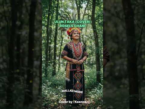 Ulun Taka - Rosels Ghani (Cover)