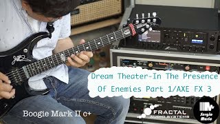 Dream Theater - In The Presence Of Enemies Part 1/ AXE FX 3