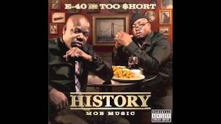 E-40 and Too Short - If We Ain&#39;t Fuckin&#39; (Feat. T. Nelson)
