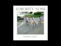 Sorority Noise - Still Shrill 