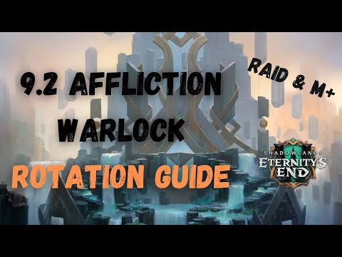 9.2 Affliction rotation guide