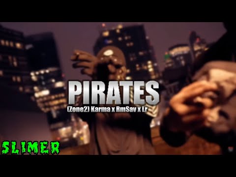 (Zone2) Karma x RmSav x Lr - Pirates [Music Video] (Prod By DefBeats)