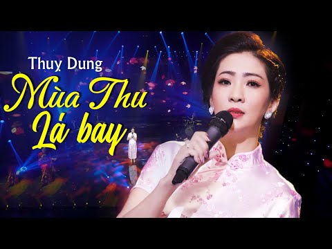 MÙA THU LÁ BAY - THỤY DUNG | Official MV