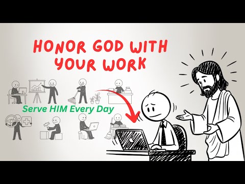 Christianity and Work: How to Honor God in Your Job