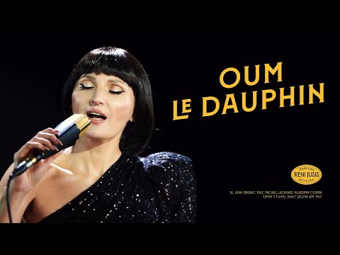Reni Jusis - OUM LE DAUPHIN (Official Video)