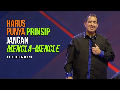 KHOTBAH Dr. GILBERT LUMOINDONG - KERAJAAN ALLAH DAN KETEGASAN