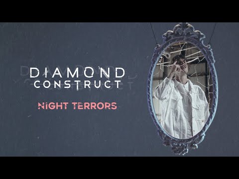 Diamond Construct - Night Terrors (Official Music Video)
