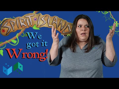 Spirit Island: 6 Rules We Got Wrong