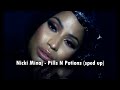 Nicki Minaj - Pills N Potions (sped up)