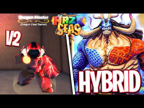 HOW TO GET HYBRID FORM & DRAGON CLAW V2 + FULL SHOWCASE | Haze Seas