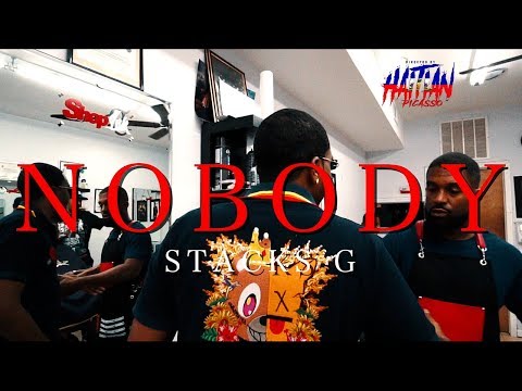 STACKS G - NOBODY | Dir. By @HaitianPicasso