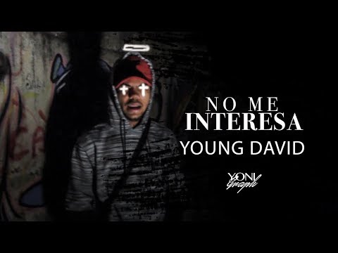 NO ME INTERESA Young David (Official Video) by Yonigraph