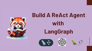 Build a ReAct Agent with LangGraph