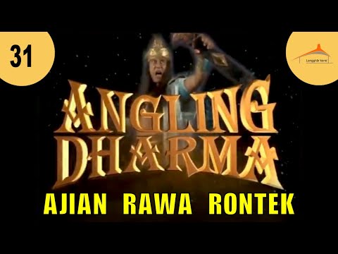 ANGLING DHARMA EPISODE 31 AJIAN RAWA RONTEK