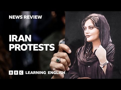 BBC新聞評論--伊朗的抗議活動 (BBC News Review - Iran protests)