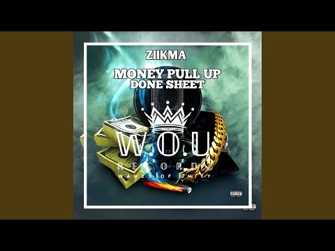 MONEY PULL UP X DONE SHEET • ZIIKMA