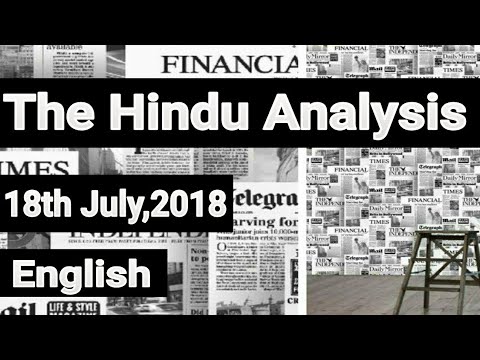 English 18 July 2018 - The Hindu News Paper Analysis - [UPSC/SSC/IBPS/All Govt Exam] Current affairs