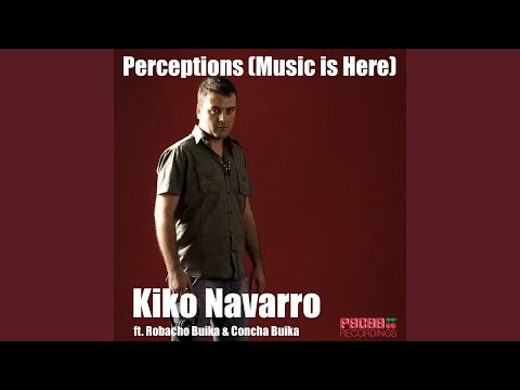 Perceptions (Music Is Here) (feat. Robacho Buika, Concha Buika) (Richard Grey Remix)