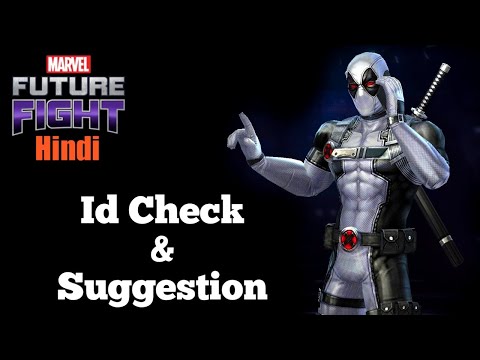 [Day- 47] Live Id Check and suggestions | Marvel Future Fight -HINDI