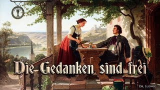 Die Gedanken sind frei German folk song+English tr