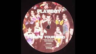 Play-Boy - Blow Your Mind (2003)