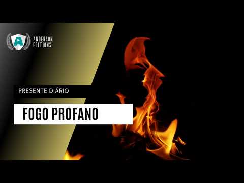 Presente Diário | Fogo Profano | 14/05/2022