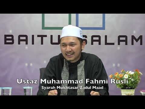 20190919 Ustaz Muhammad Fahmi Rusli : Syarah Mukhtasar Zadul Maad