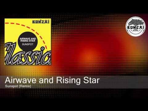 Airwave and Rising Star - Sunspot (Remix)