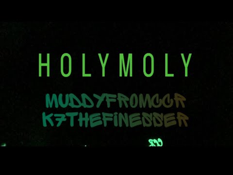 Holy moly - Muddyfromccr X K7thefinesser