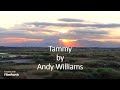Andy Williams - Tammy
