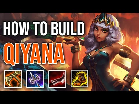 HOW TO BUILD QIYANA! [INCLUDES SITUATIONAL ITEMS]