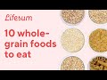 10 ways to eat more whole grain | Lifesum